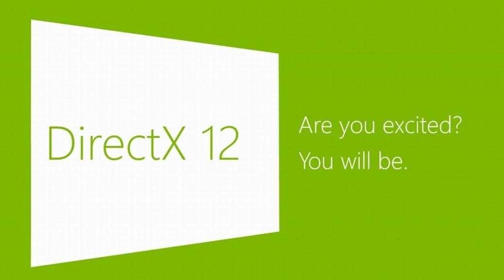 微软将于 4 月 21 日展示 DirectX 12 新功能与 SDK