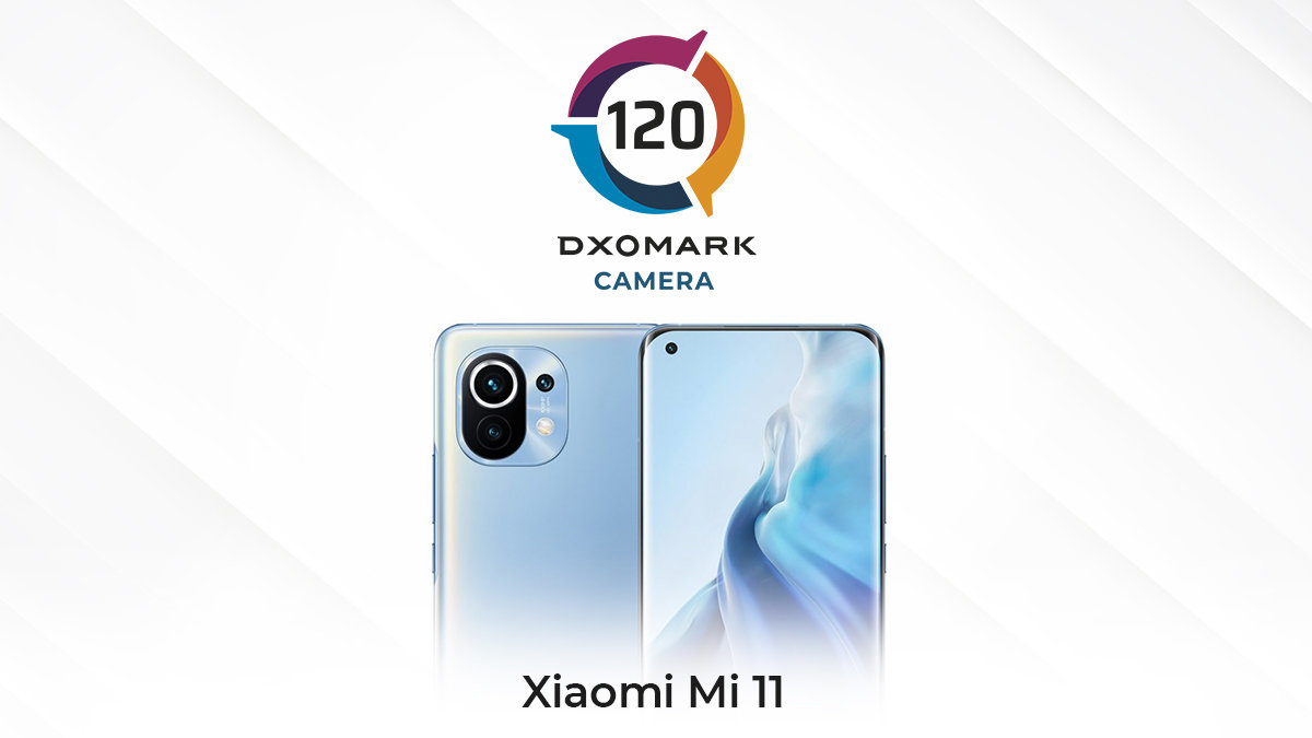 小米 11 DXOMARK 相机评分 120 分，未进前 20